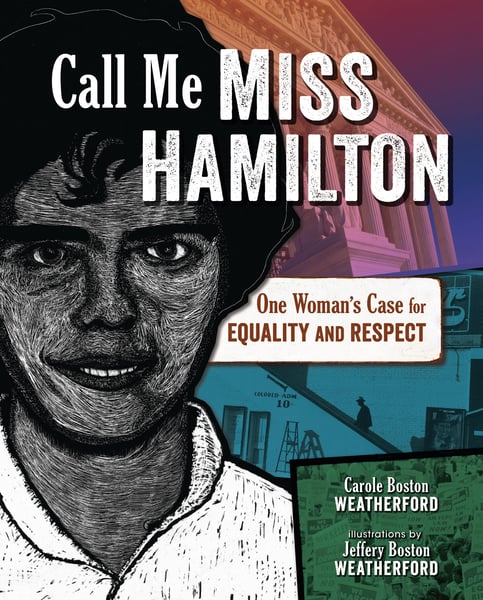 Call Me Miss Hamilton: One Woman's Case For Equality And Respect