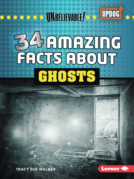 34 Amazing Facts About Ghosts