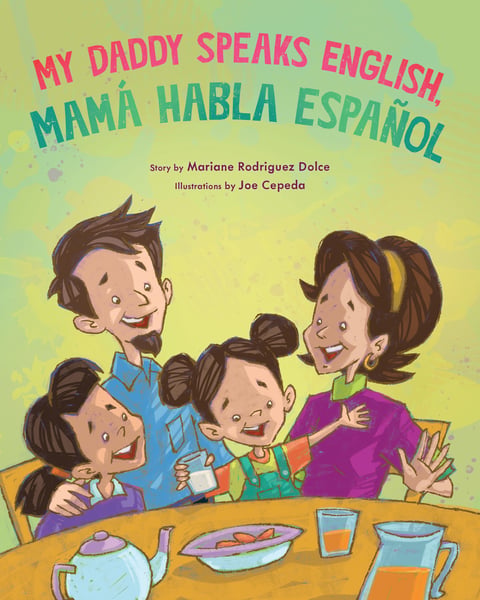 My Daddy Speaks English, Mama Habla Espanol