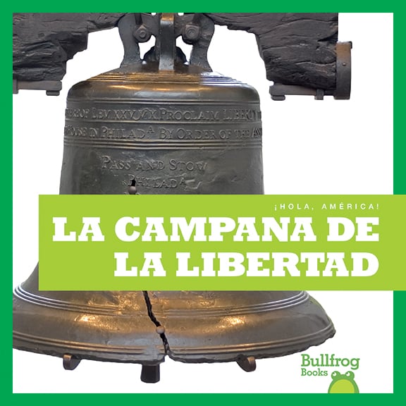 La Campana De La Libertad (Liberty Bell)