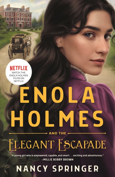 Enola Holmes And The Elegant Escapade