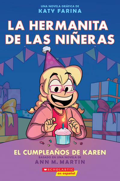 El Cumpleanos De Karen (Karen's Birthday) (Graphic Novel)