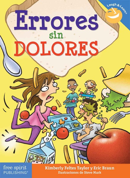 Errores Sin Dolores (How To Take The Ache Out Of Mistakes)