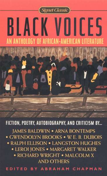 Black Voices: An Anthology Of African American Literature (Signet Classic)
