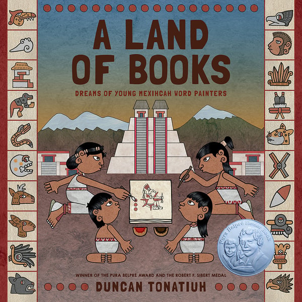 Land Of Books: Dreams Of Young Mexihcah Word Painters, A