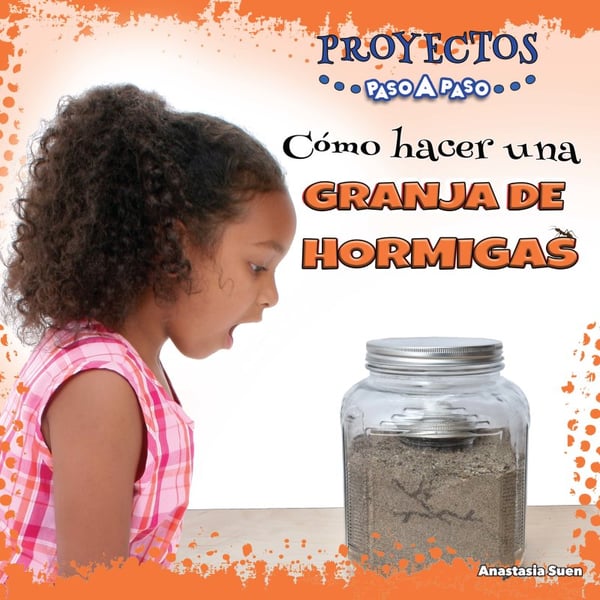Como Hacer Una Granja De Hormigas (How To Make An Ant Farm)