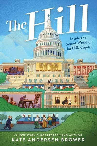 Hill: Inside The Secret World Of The U.S. Capitol, The