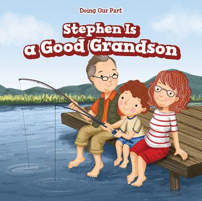 Stephen Is A Good Grandson