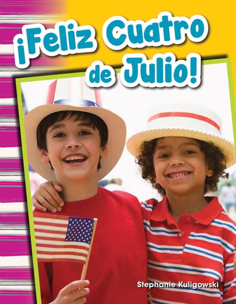 Feliz Cuatro De Julio! (Happy Fourth Of July!)