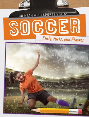 Soccer: Stats, Facts, And Figures