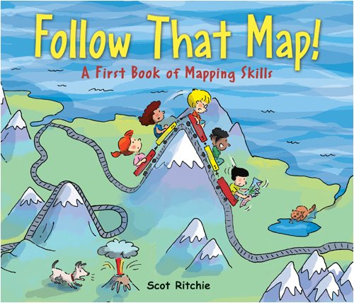 Follow That Map! A First Book Of Mapping Skills