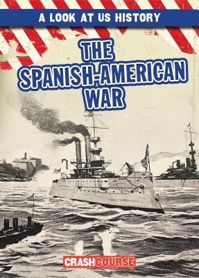Spanish-American War, The