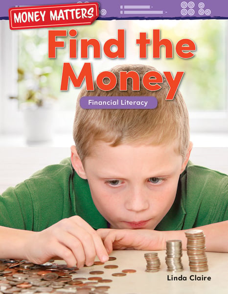 Money Matters: Find The Money: Financial Literacy