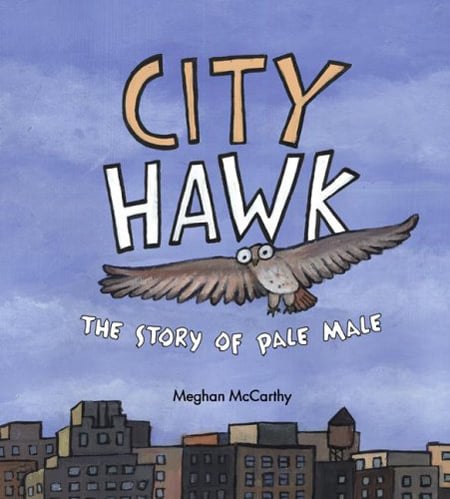 City Hawk: The Story Of Pale Male