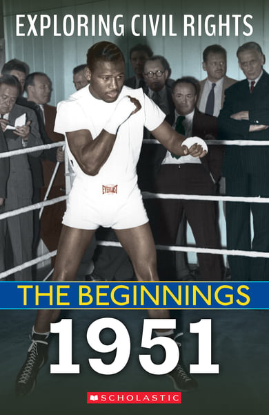 Exploring Civil Rights: The Beginnings: 1951