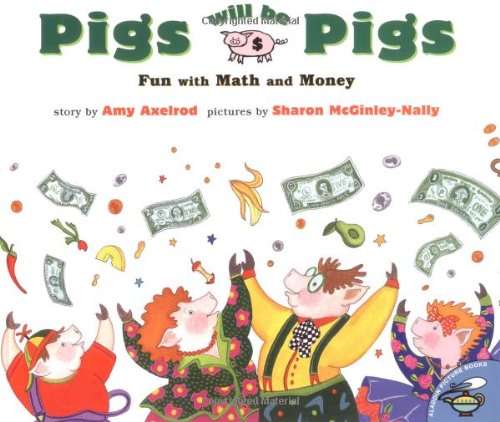 Pigs Will Be Pigs: Fun With Math And Money