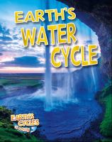 Earth's Water Cycle, The