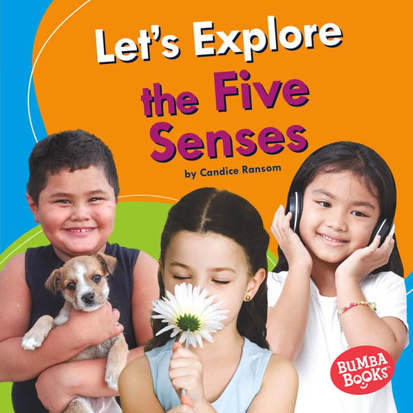 Let's Explore The Five Senses