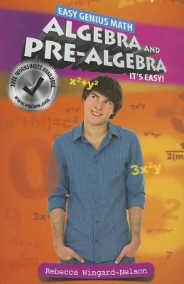 Algebra And Pre-Algebra: It's Easy