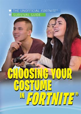 Choosing Your Costume In Fortnite