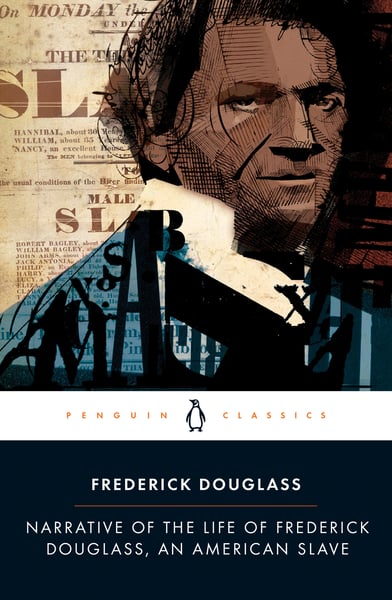Narrative Of The Life Of Frederick Douglass, An American Slave: Written By Himself