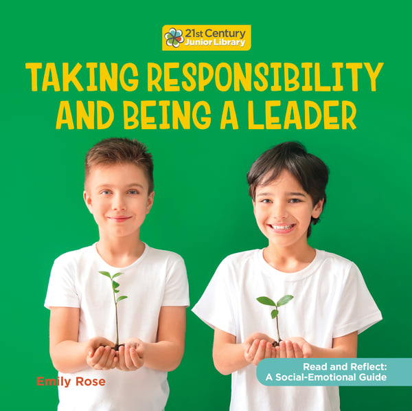 Taking Responsibility And Being A Leader