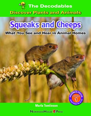 Squeak And Cheeps: What You See And Hear In Animal Homes