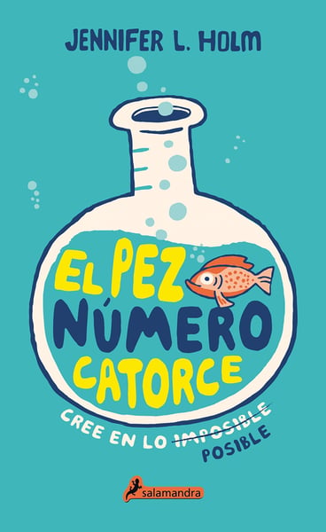 El Pez De Colores Numero 14 (The Fourteenth Goldfish)