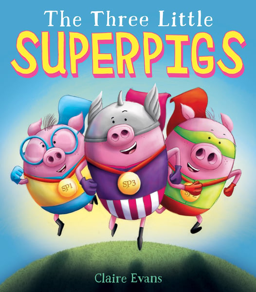 Three Little Superpigs, The