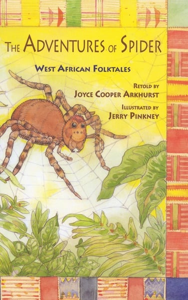 Adventures Of Spider: West African Folktales, The