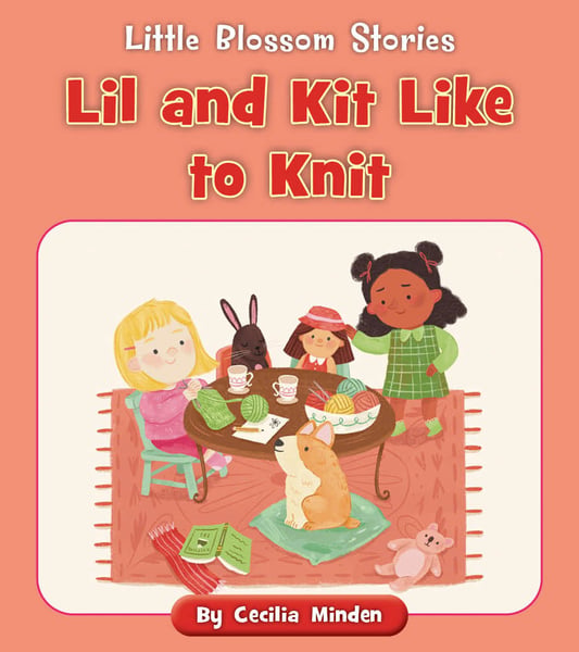 Lil And Kit Like To Knit