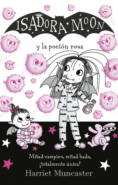Isadora Moon Y La Pocion Rosa (Isadora Moon Gets The Magic Pox)