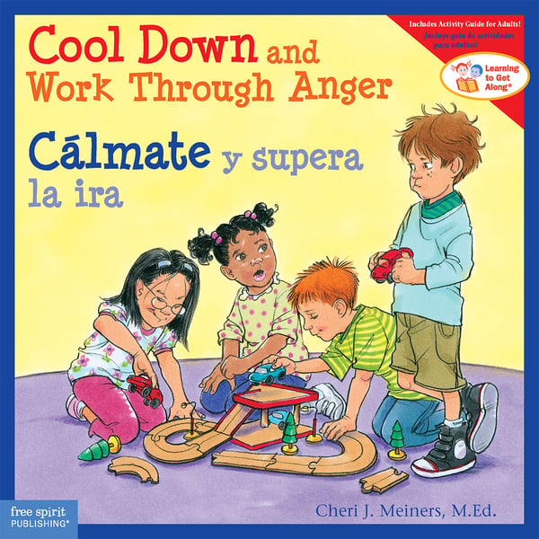 Cool Down And Work Through Anger / Calmate Y Supera La Ira