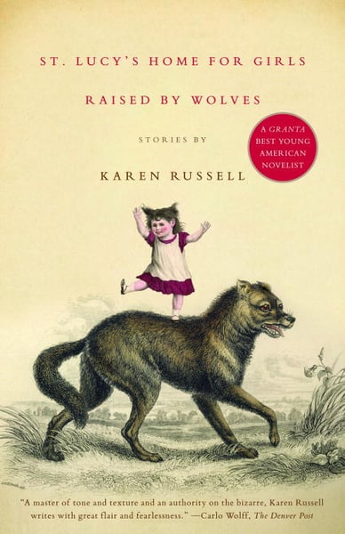 St. Lucy's Home For Girls Raised By Wolves