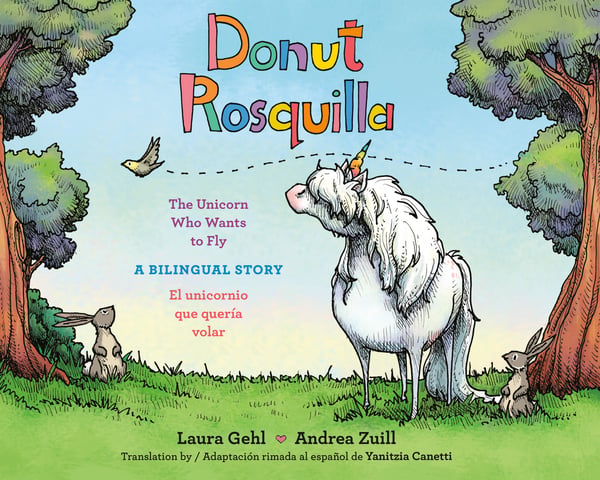 Donut: The Unicorn Who Wants To Fly / Rosquilla: El Unicornio Que Queria Volar (Board Book)