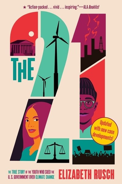 Twenty-One: The True Story Of The Youth Who Sued The U.S. Government Over Climate Change, The