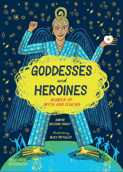 Goddesess And Heroines: Women Of Myth And Legend