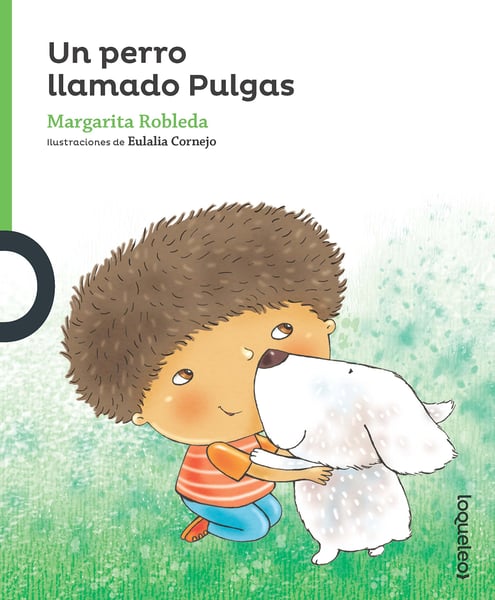 Un Perro Llamado Pulgas (A Dog Named Flea)
