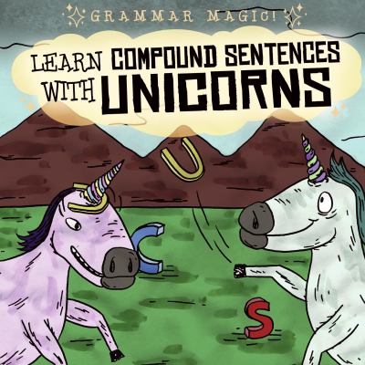 Learn Compound Sentences With Unicorns