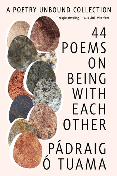 44 Poems On Being With Each Other