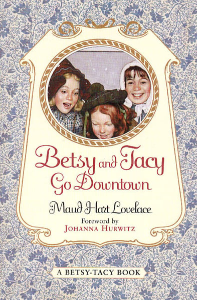 Betsy And Tacy Go Downtown