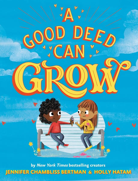 Good Deed Can Grow, A