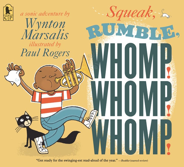 Squeak! Rumble! Whomp! Whomp! Whomp!