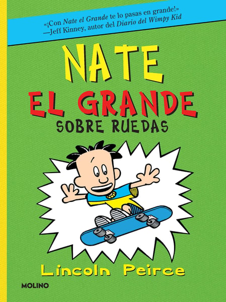 Nate El Grande Sobre Ruedas (Big Nate On A Roll)