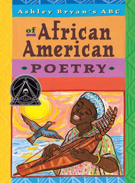 Ashley Bryan's ABC Of African American Poetry