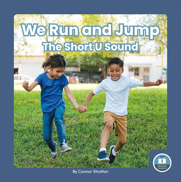 We Run And Jump: The Short U Sound