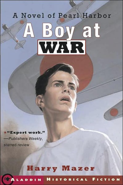 Boy At War: A Novel Of Pearl Harbor, A
