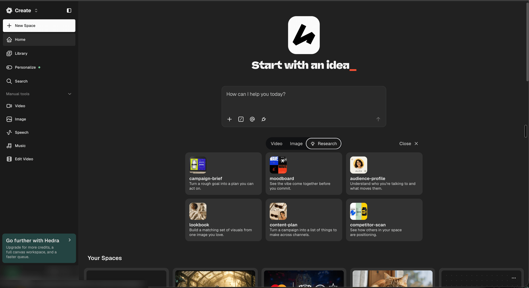 Hedra Workspaces home: a composer that says start with an idea, research and generation templates, and a row of shared spaces
