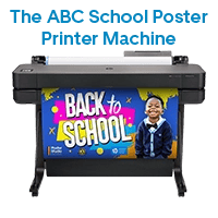 The ABC School Poster Printer Machine