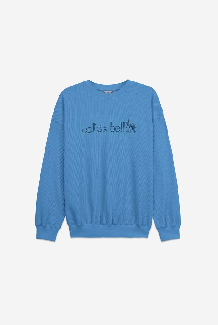 Estás Bella Long Sleeve Sweatshirt